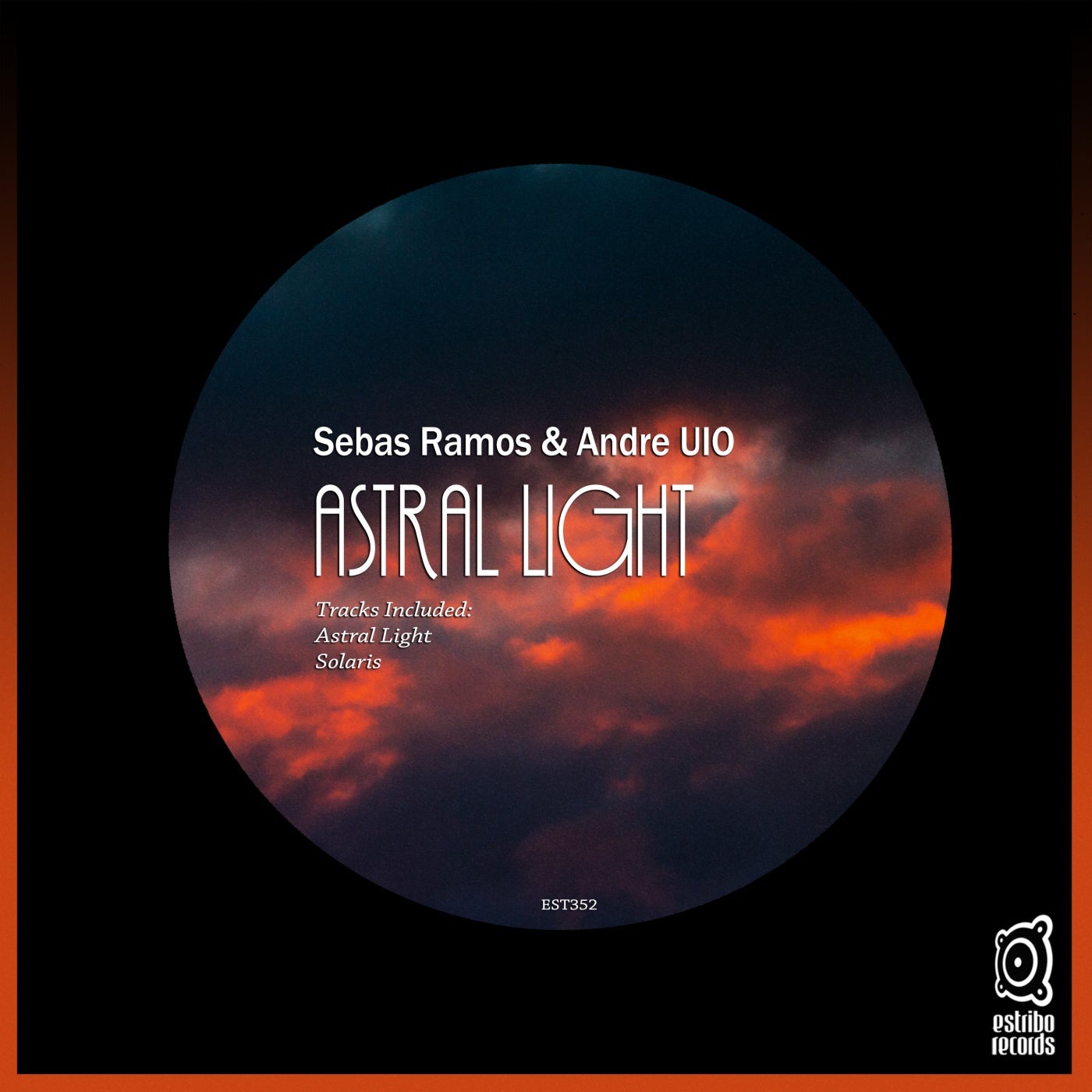 Sebas Ramos, Andre UIO - Astral Light [EST352]